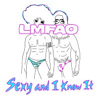 LMFAO – Sexy And I Know It [Remixes]