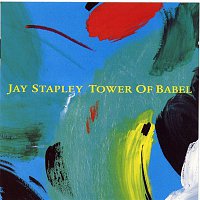 Jay Stapley – Tower Of Babel