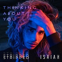 Isaiah Firebrace – Thinking About You (Stripped)