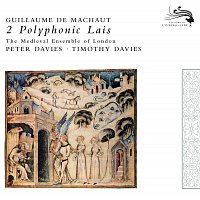 The Medieval Ensemble of London – Machaut: 2 Polyphonic Lais