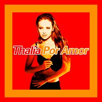 Thalia – Por Amor