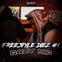 GAZY MP – Freestyle Diez