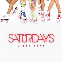 The Saturdays – Disco Love [Remixes]