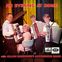 Allan Gardiner's Accordion Band – An Evening At Home