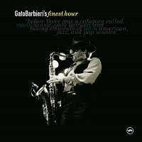 Gato Barbieri – Gato Barbieri: Finest Hour