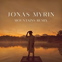 Jonas Myrin – Mountains [Remix]