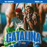 NLE Choppa & Yaisel LM – Catalina