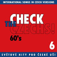 Přední strana obalu CD Check The Czechs! 60. léta - zahraniční songy v domácích verzích 6