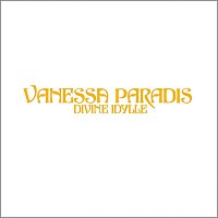 Vanessa Paradis – Divine Idylle