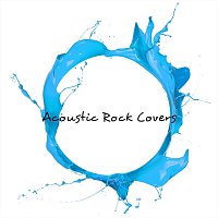 Různí interpreti – Acoustic Rock Covers