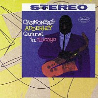 John Coltrane, Cannonball Adderley – The Cannonball Adderley Quintet In Chicago
