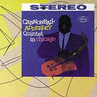 John Coltrane, Cannonball Adderley – The Cannonball Adderley Quintet In Chicago