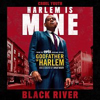 Cruel Youth & Godfather of Harlem – Black River