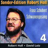 Robert Holl – Schwanengesang
