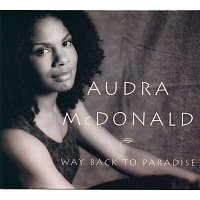 Audra McDonald – Way Back to Paradise
