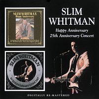 Slim Whitman – Happy Anniversary / 25th Anniversary Concert
