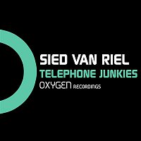 Sied van Riel – Telephone Junkies
