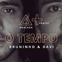 Analaga, Bruninho & Davi – O Tempo