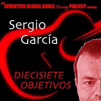 The SEVENTEEN GLOBAL GOALS Song Project, Sergio Garcia – Diecisiete Objetivos (feat. Sergio García)