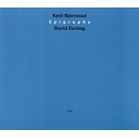 Ketil Bjornstad, David Darling – Epigraphs