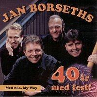 Jan Borseths – 40 ar med fest!