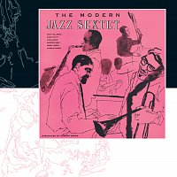 Modern Jazz Sextet – The Modern Jazz Sextet