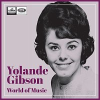 Yolande Gibson – World Of Music
