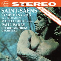 Přední strana obalu CD Saint-Saens: Symphony No. 3 'Organ' [Paul Paray: The Mercury Masters I, Volume 16]