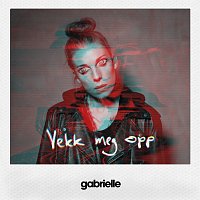 Gabrielle – Vekk Meg Opp
