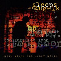 Neil Young & Crazy Horse – Sleeps With Angels