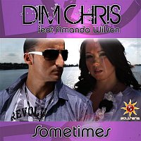 Dim Chris – Sometimes (feat. Amanda Wilson)