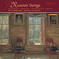 Joan Rodgers, Roger Vignoles – Russian Song Cycles: Mussorgsky, Prokofiev, Shostakovich & Britten