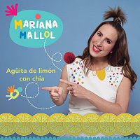 Mariana Mallol – Aguita De Limón Con Chía
