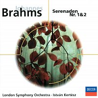 London Symphony Orchestra, István Kertész – Brahms: Serenade Nr.1, Op.11 & Nr.2, Op.16