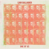 Liam Gallagher – One of Us