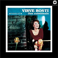 Virve Rosti – (MM) Parhaat - Oon voimissain