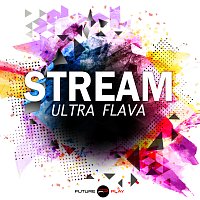 Stream – Ultra Flava