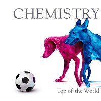 CHEMISTRY – Top of the World