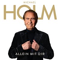 Michael Holm – Allein mit dir