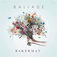 Bakermat – Ballade