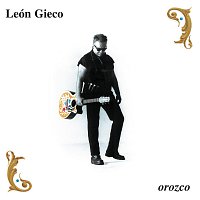 León Gieco – Orozco