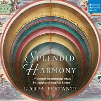 Přední strana obalu CD Splendid Harmony - 17th Century Instrumental Music by Students of Heinrich Schutz