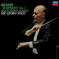 Sir Georg Solti, Chicago Symphony Orchestra – Brahms: Symphony No. 1