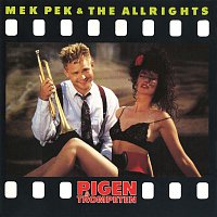 Mek Pek & The Allrights – Pigen og Trompeten