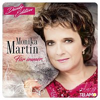 Monika Martin – Fur immer (Danke-Edition)
