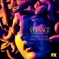 Mac Quayle – The Assassination of Gianni Versace: American Crime Story [Original Television Soundtrack]