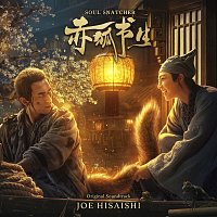 Joe Hisaishi – Soul Snatcher [Original Motion Picture Soundtrack]