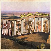 Midland – Wichita Lineman