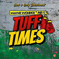 Wayne Wonder, Mr. G. – Tuff Times