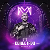 Mumuzinho – Conectado [Ao Vivo / EP1]